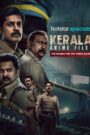 Kerala Crime Files (2025) Hindi Season 2 Complete